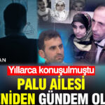 yillarca-konusulmustu-palu-ailesi-yeniden-gundemde-l4MB1XOY